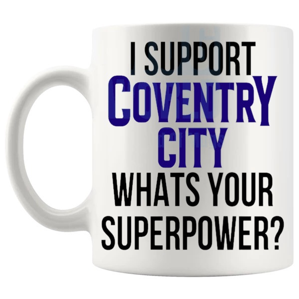Coventry City Fans Superpower Mug unofficial football supporter gift for Coventry City fans shown with handle on the left