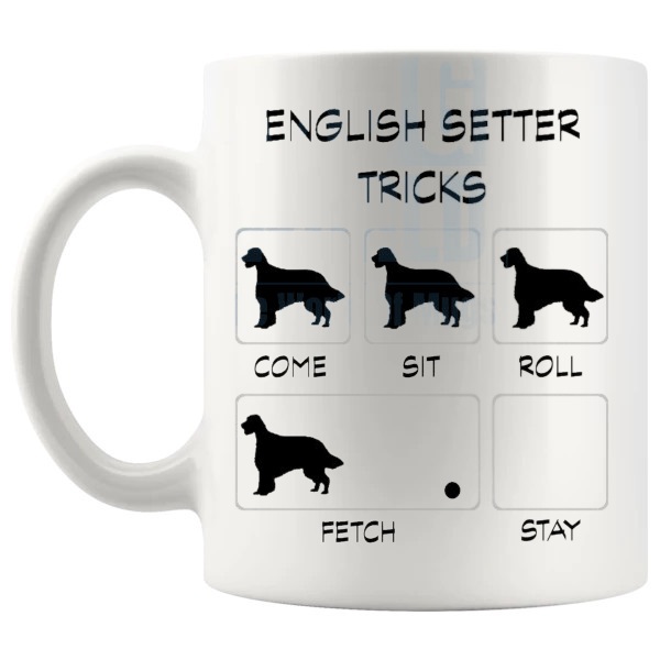 English Setter Tricks Mug funny dog breed gift for English Setter owners shown with handle on the left