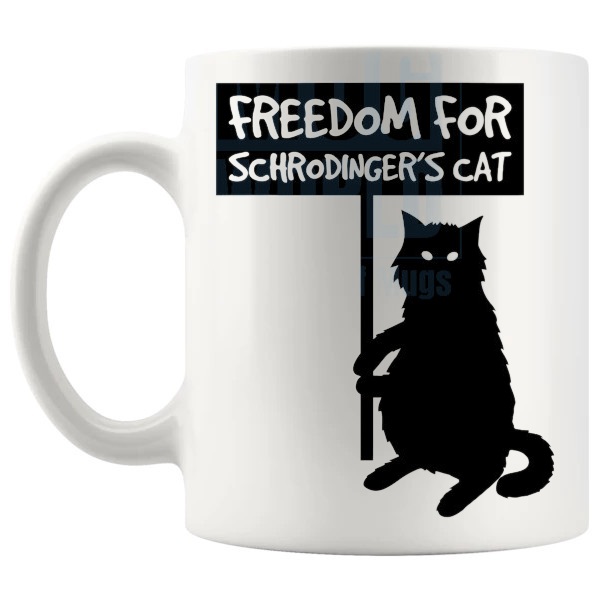 Freedom For Schrodinger's Cat Mug funny science cat lover gift shown with handle on the left