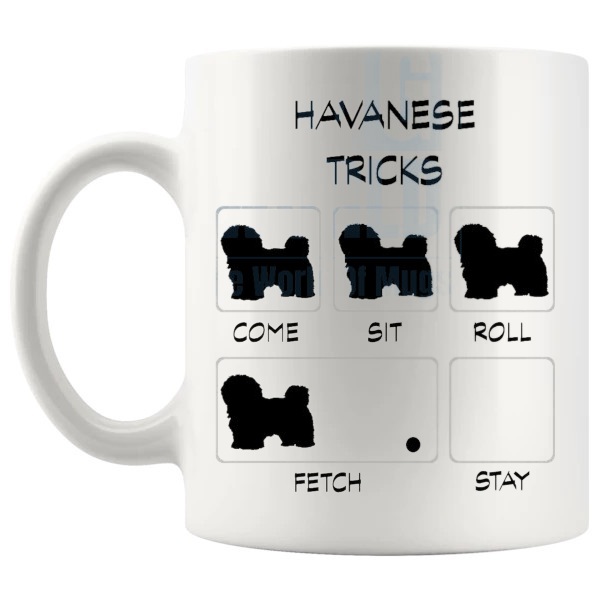 Havanese Tricks Mug funny dog breed gift for Havanese owners shown with handle on the left