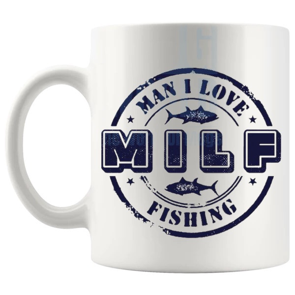 Man I Love Fishing Mug Design 2 funny rude fishing gift shown with handle on the left