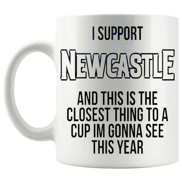 Newcastle Closest Thing To A Cup Mug funny unofficial football fan gift for Newcastle supporters shown with handle on the left